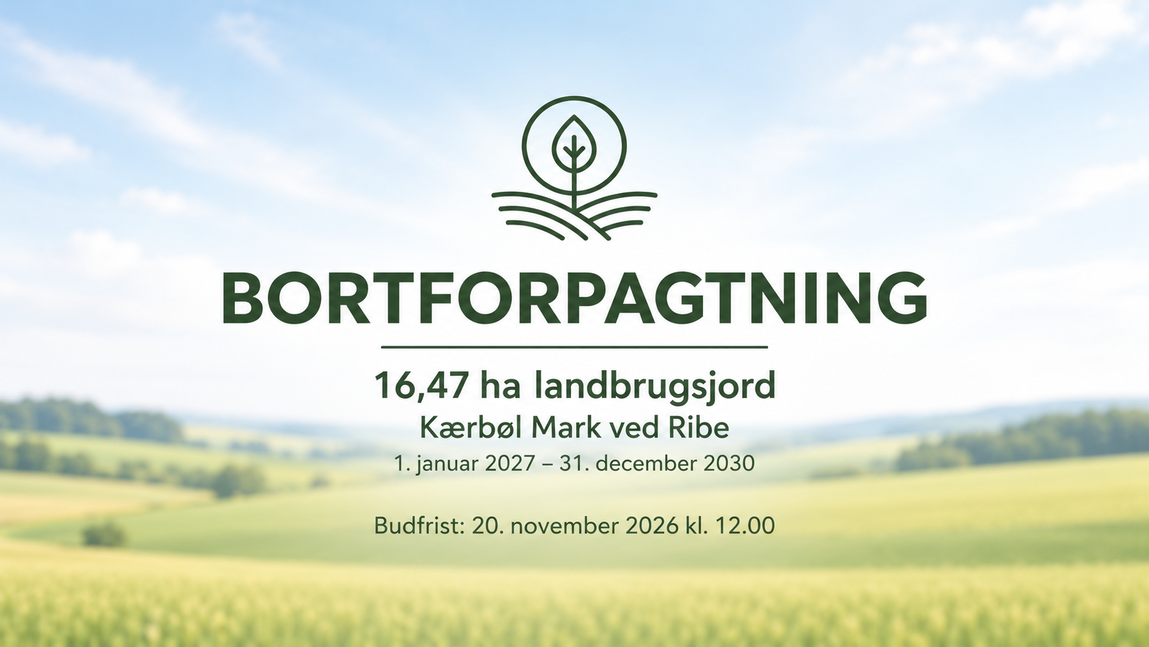 16,47 ha landbrugsjord bortforpagtes i Kærbøl Mark ved Ribe